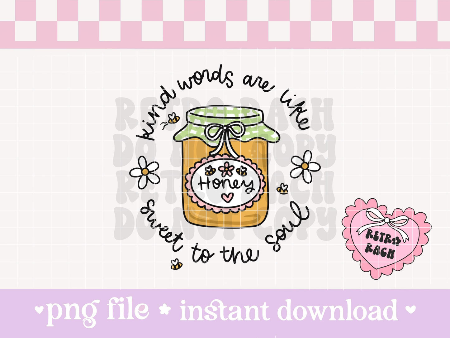 Kind Words Are Like Honey PNG File