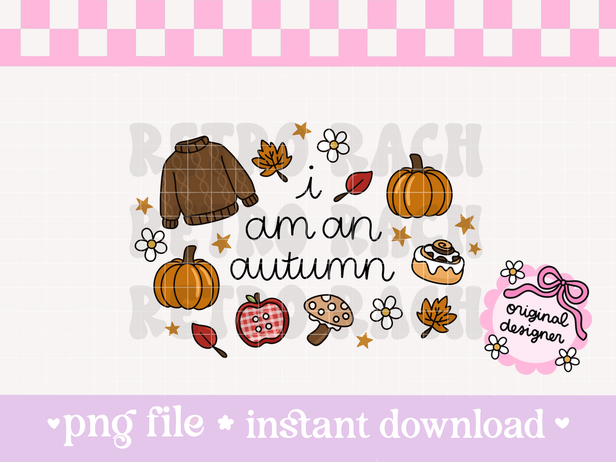 I Am An Autumn PNG File