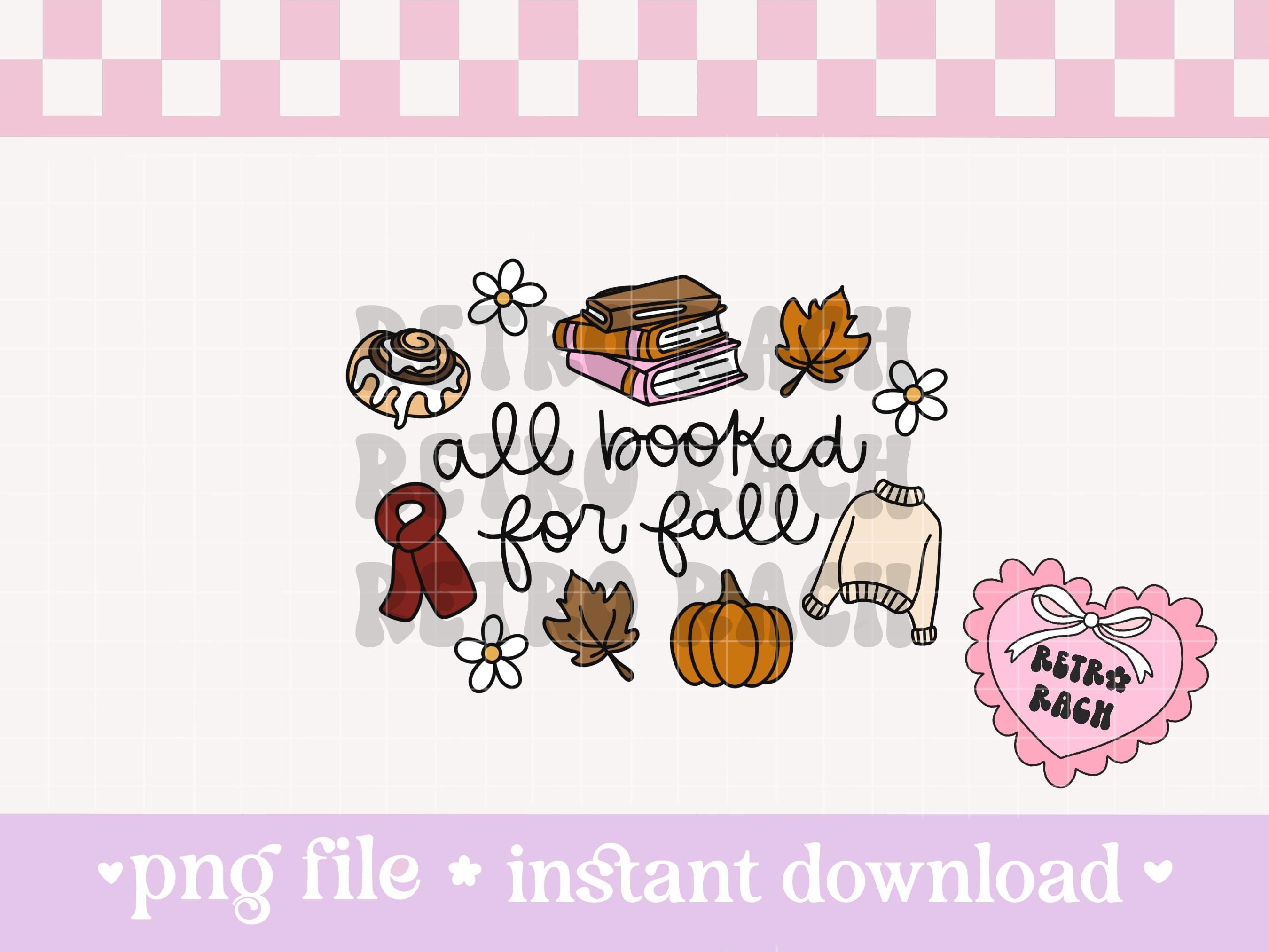 All Booked For Fall PNG file – Retro Rach