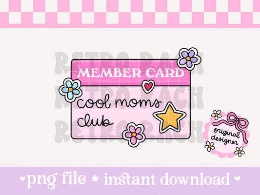 Cool Moms Club PNG File